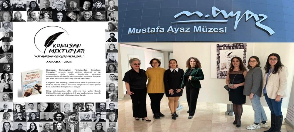 Konuşan Mektuplar Ustalardan Gençlere Mesajlar Sergisi ve Kitabı, Ankara Mustafa Ayaz Müzesi’nde İzleyicilerle Buluştu.