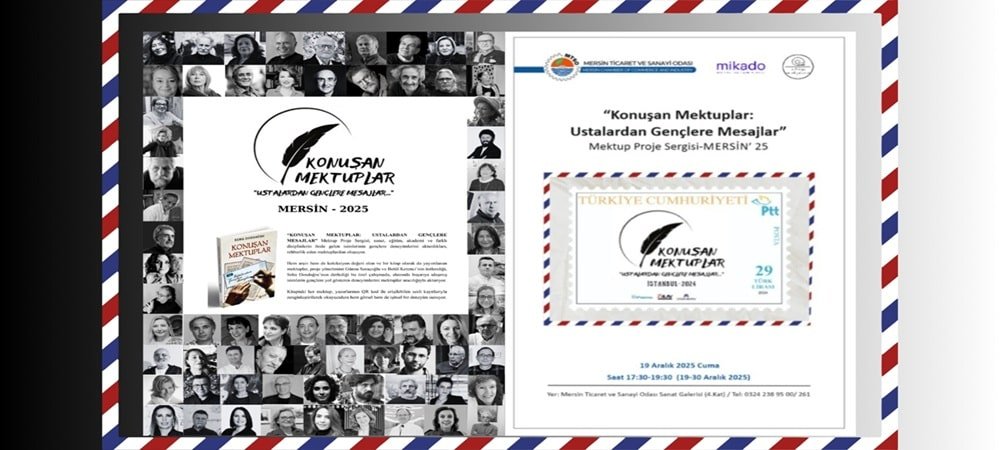 “Konuşan Mektuplar Mersin MTSO’da: Sanat ve Deneyim Kuşaklar Arasında”